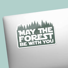 Load image into Gallery viewer, May the Forest Be With You Funny Nature Sticker