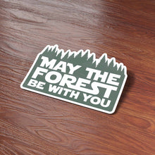 Load image into Gallery viewer, May the Forest Be With You Funny Nature Sticker