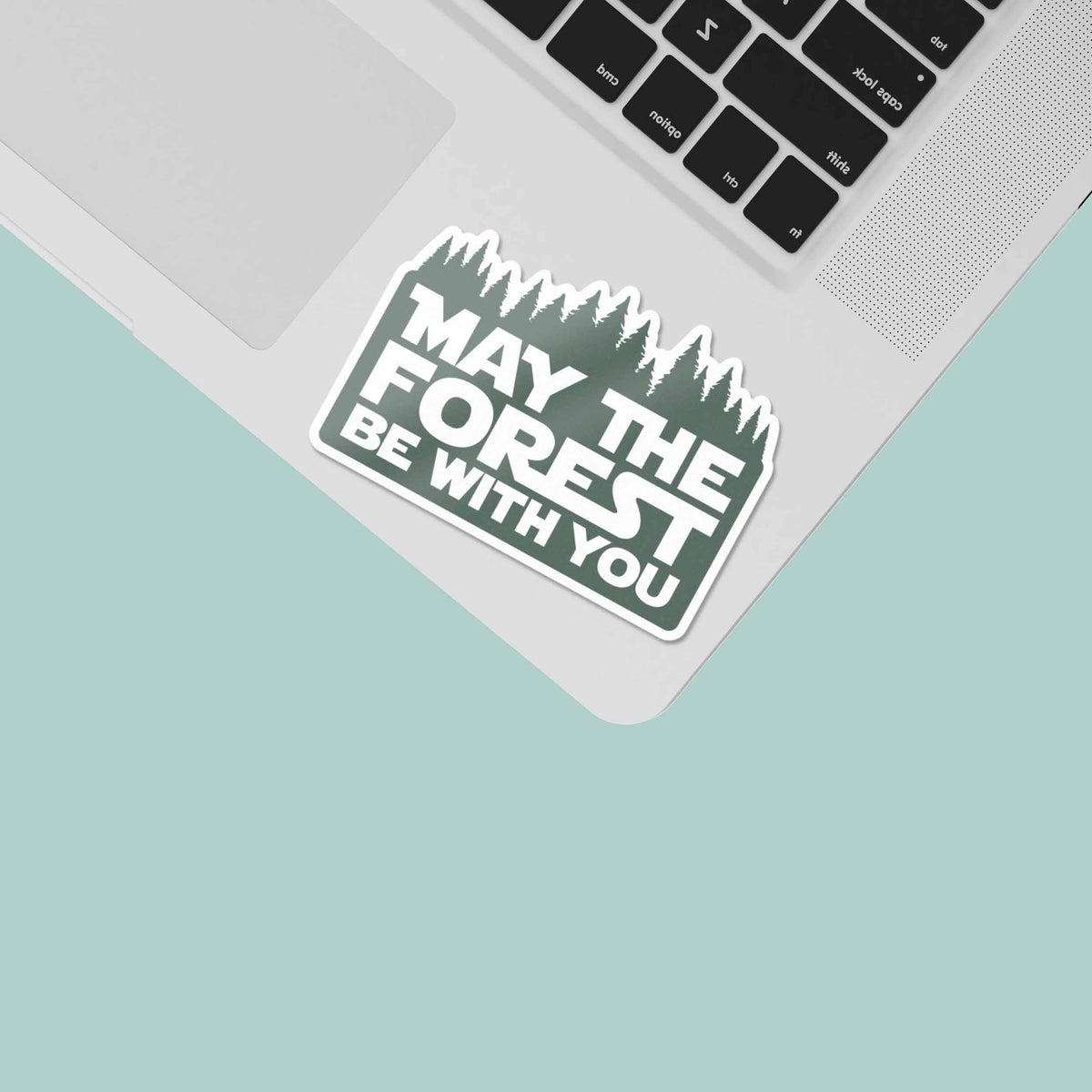 May the Forest Be With You Funny Nature Sticker – Neel's Nursery