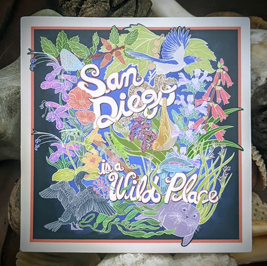 San Diego Is A Wild Place Vinyl Sticker
