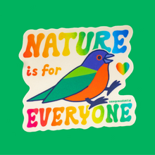Load image into Gallery viewer, Nature is for Everyone Sticker